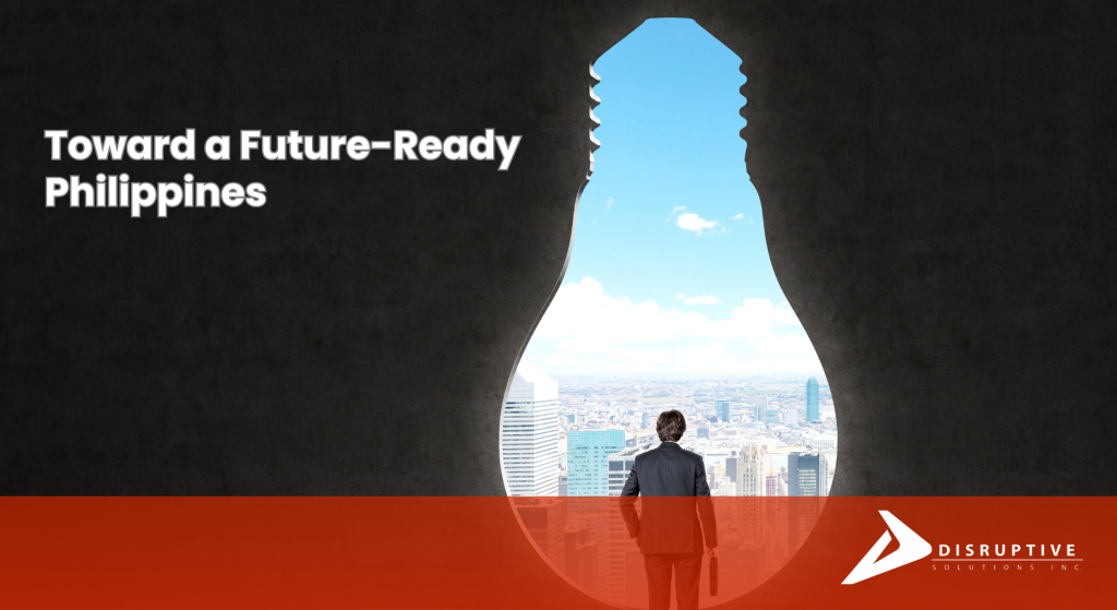 Toward a Future-Ready Philippines