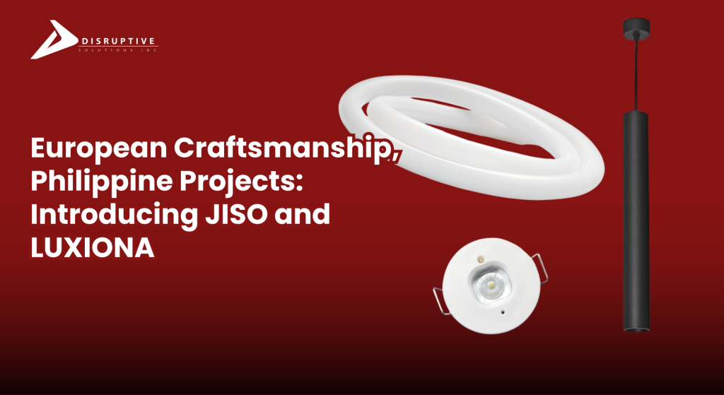 European Craftsmanship, Philippine Projects_ Introducing JISO and LUXIONA