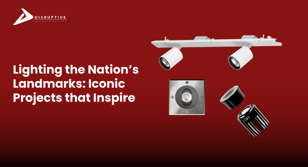 Lighting the Nation’s Landmarks: Iconic Projects that Inspire